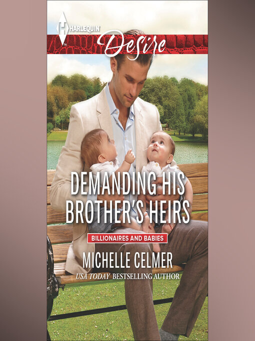 Title details for Demanding His Brother's Heirs by Michelle Celmer - Wait list